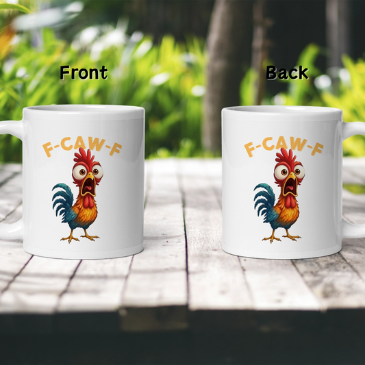 Funny Chicken F-Caw-F - Personalized Mug