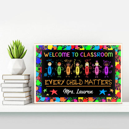 Personalized Teacher Every Child Matters Custom Poster, Classroom Decor